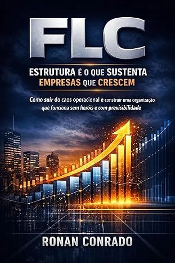 Capa do livro FLC — Estrutura é o que sustenta empresas que crescem, de Ronan Conrado